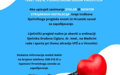 LIJEČNIČKI PREGLED ZA UPIS U 1. RAZRED NA TERET HRVATSKOGA ZAVODA ZA ZAPOŠLJAVANJE  – zanimanja stolar i monter strojarskih instalacija