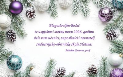 Božićna i novogodišnja čestitka ravnatelja IOŠ-a Slatina Mladena Graovca, prof.