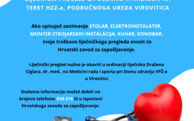 LIJEČNIČKI PREGLED NA TERET HRVATSKOG ZAVODA ZA ZAPOŠLJAVANJE ZA UČENIKE KOJI UPISUJU 1. RAZRED
